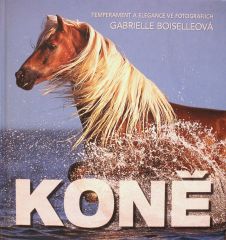 Koně - Temperament & elegance ve fotografiích (poslední 1ks skladem)